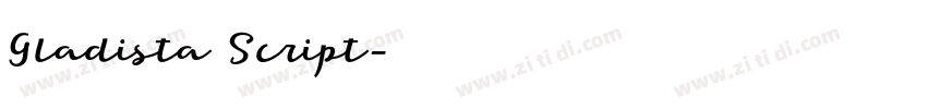 Gladista Script字体转换